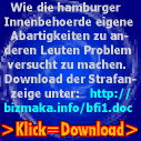 Recht bezeichnendene Anzeige abartiger aber vors&auml;tzlicher Umtriebigkeiten!